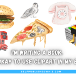 Is It Okay to Use Clipart in My Book