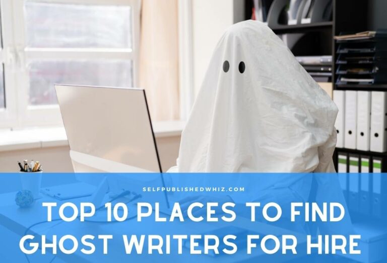 Top 10 Places To Find Ghost Writers For Hire